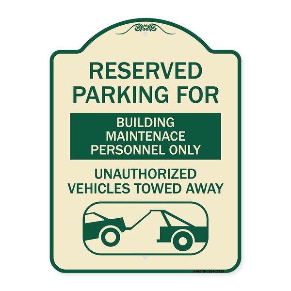 Signmission Reserved Parking for Building Maintenance Personnel Only Unauthorized Vehicles Towed, TG-1824-23129 A-DES-TG-1824-23129 - main